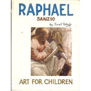 Raphael Sanzio (Art for Children) - Book  of the Art for Children
