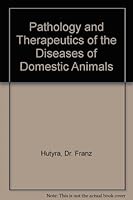 Pathology and Therapeutics of the Diseases of Domestic Animals B000ZFPN3Y Book Cover