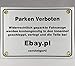 Produktbild AGS Emaille Schild Handarbeit Nr.27 - Parken verboten. Widerrechtlich geparkte Fahrzeuge Werden kostengünstig in den Innenhof geschleppt, zerlegt und die Teile bei Ebay.pl versteigert!