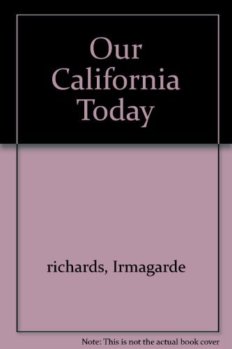 Our California today B0007G5KJ8 Book Cover
