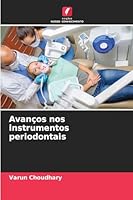 Avanços nos instrumentos periodontais (Portuguese Edition) 6203893854 Book Cover