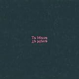  To Move [Vinilo]