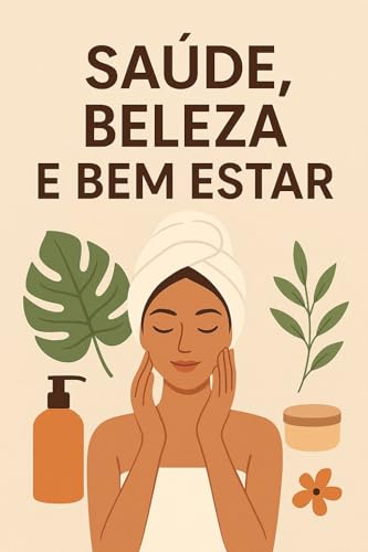 SAÚDE, BELEZA E BEM-ESTAR