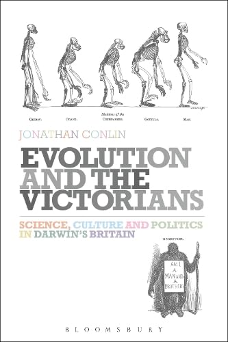 Buy Evolution and the Victorians: Science, Culture and Politics in Darwin's Britain — BookShops.in