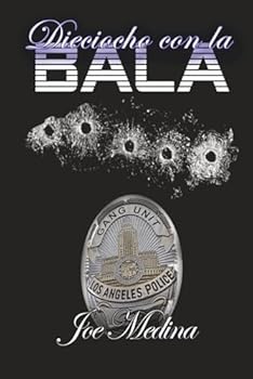 Paperback DIECIOCHO con la BALA (Spanish Edition) [Spanish] Book