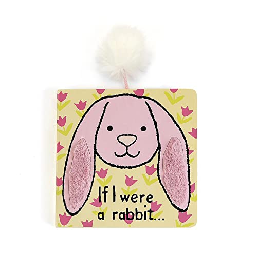 Image of Jellycat If I were a Rabbit: A Baby Touch and Feel Board Book, Tulip Pink Bunny - Children's Book - Baby Gift