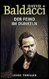 Der Feind im Dunkeln: Thriller (Will Robie, Band 5) - David Baldacci