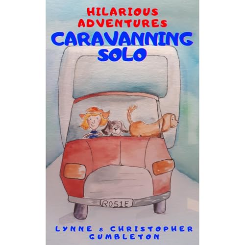 CARAVANNING SOLO by Lynne and Christopher Gumbleton episode artwork