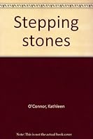 Stepping stones 0951527118 Book Cover