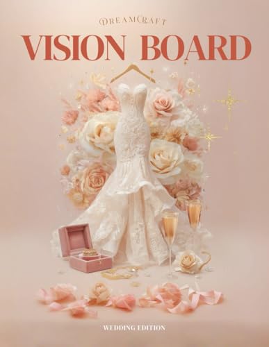 2026 DreamCraft Wedding Vision Board Clip Art Book for Women: Manifest Your Bridal Vision, Gown...