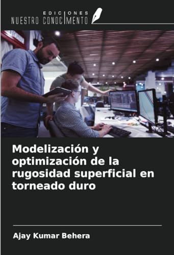 Modelización y optimización de la rugosidad superficial en torneado duro