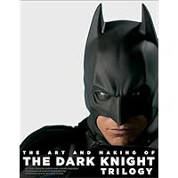The Art and Making of the Dark Knight Trilogy