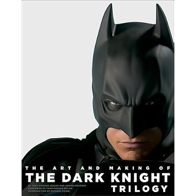 The Art and Making of the Dark Knight Trilogy