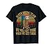 Sloth Hiking Team We Will Get There When We Get There Shirt