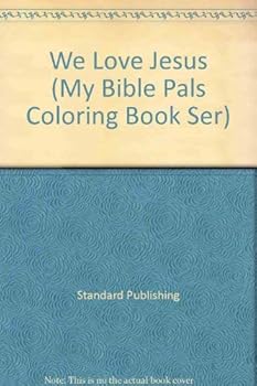 Paperback We Love Jesus (My Bible Pals Coloring Book Ser) Book