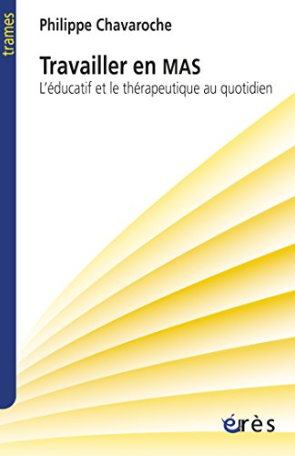 Télécharger Travailler en MAS (Trames) Gratuit
