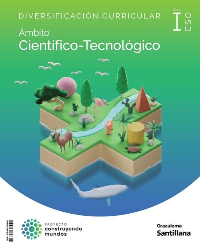 Diversificación 3 ESO Ámbito Científico-Tecnológico Construyendo Mundos I Grazalema
