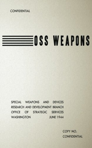 OSS Weapons: Special Weapons and Devices