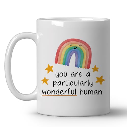 JKMBN Rainbow Coffee Mugs, Inspirational Quote Ceramic Coffee Mug, You are a Particularly Wonderful Human Ceramic Coffee Mug, Encouragement Gifts for Women Teen Girls, 11oz Ceramic Cup White