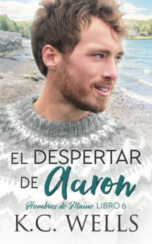 El despertar de Aaron: 6 (Hombres de Maine)