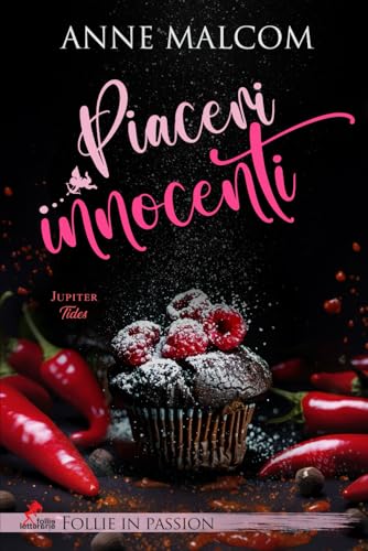 Piaceri innocenti: (Follie in Passion)