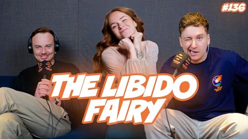 136. The Libido Fairy - the intimacy expert coaching couples to stay connected