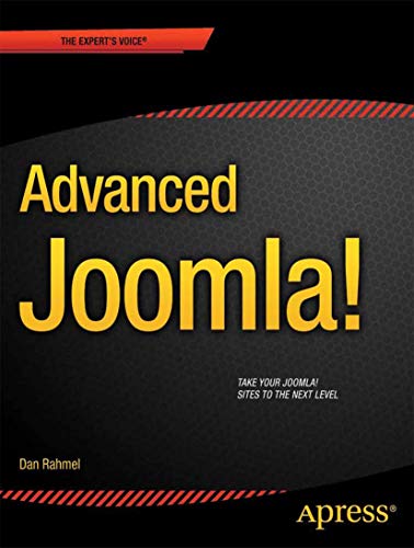 Advanced Joomla! (Expert's Voice in Web Development) view 2