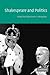Shakespeare and Politics