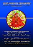 Heart Essence of the Khandro: Experiential Instructions on Bonpo Dzogchen - Thirty Signs and Meanings from Women Lineage-Holders (English and Tibetan Edition)