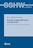 Private Equity Minority Investments: Sharing Control in Closely Held Private Family Firms (Sshw - Schweizer Schriften Zum Handels-und Wirtschaftsrecht)