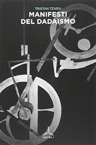 Vedi scheda su Amazon Manifesti del dadaismo