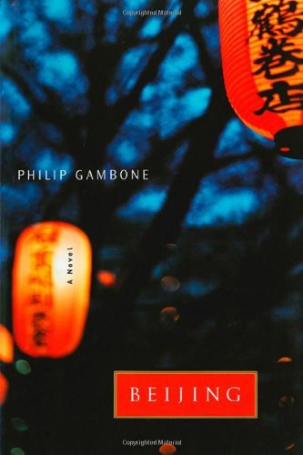 Beijing: A Novel (English Edition)