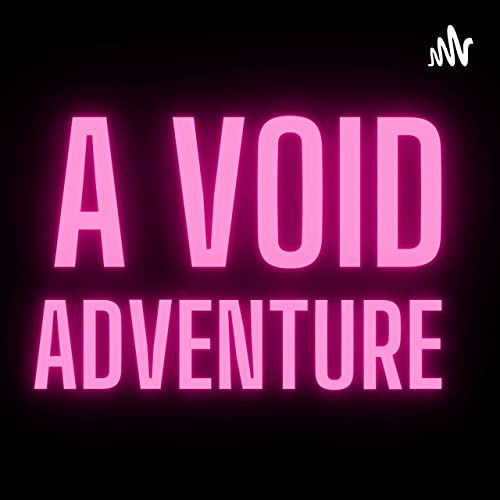 A Void Adventure (Trailer)