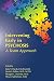 Intervening Early in Psychosis: A Team Approach