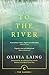 To The River: A Journey Beneath the Surface