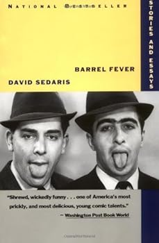 Barrel Fever by Sedaris, David [Paperback]