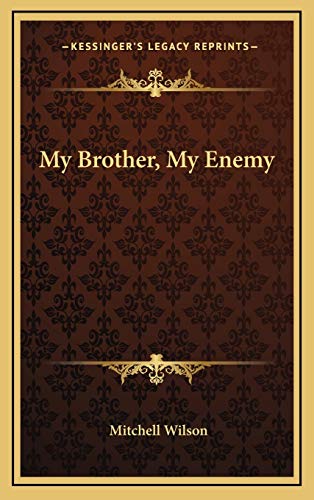 My Brother, My Enemy