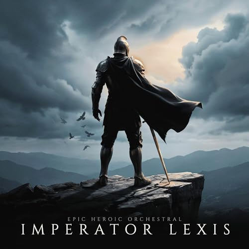 Imperator Lexis (Epic Cinematic Orchestral)