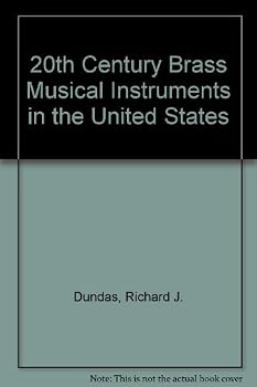 Paperback Twentieth Century Brass Musical Instruments in the United States Book