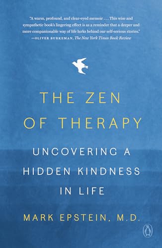 Portada de The Zen of Therapy: Uncovering a Hidden Kindness in Life