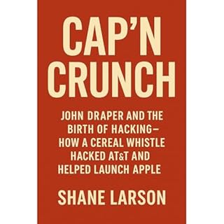 Cap'n Crunch Audiobook By Shane Larson cover art