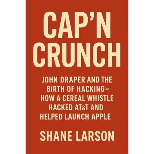Cap'n Crunch Audiolibro Por Shane Larson arte de portada