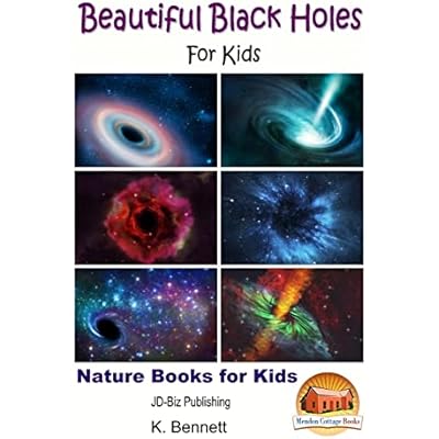 Beautiful Black Holes For Kids