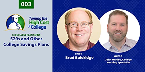 529 Plan Series EP 3: 529s and Other College Savings Plans