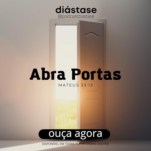 [Ep 139] REFLEX&Atilde;O - ABRA PORTAS