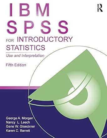 IBM SPSS for Introductory Statistics: Use and Interpretation 5th Edition book cover
