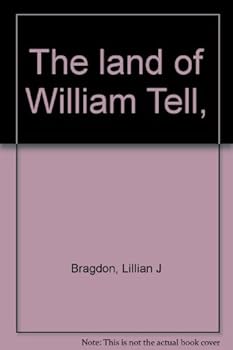 Unknown Binding The land of William Tell, Book