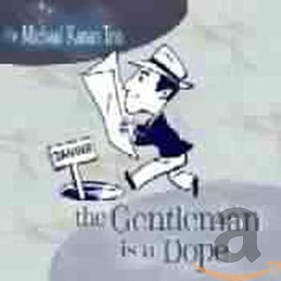 The Gentleman is a Dope