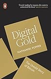 Digital Gold: The Untold Story of Bitcoin (English Edition)