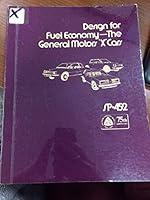 Design for Fuel Economy--The General Motors "X" Cars 0898832233 Book Cover